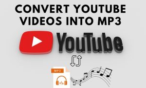 YouTube To Mp3 – Convert YouTube Videos Into Mp3