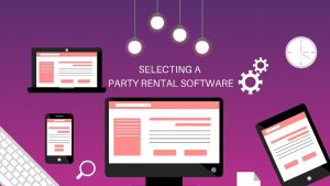 How to Select the Right Party Rental Booking Software