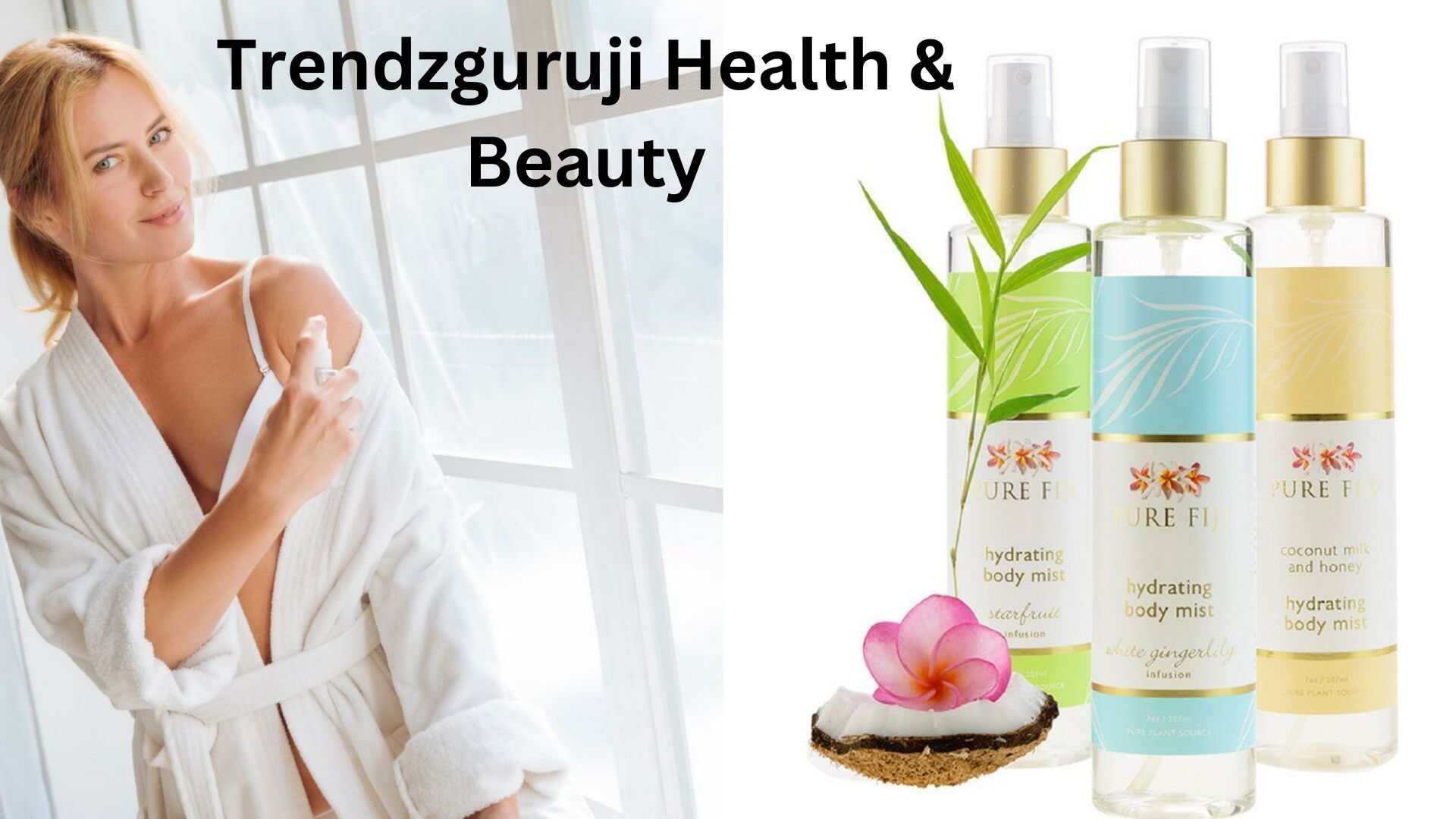 Trendzguruji Health & Beauty: Hub For The Formation And Generation Of Web Information
